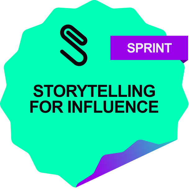 Storytelling for Influence Sprint